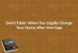 Don't falter when you legally change your name after marriage | hitchswitch