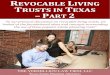 Revocable Living Trusts in Texas - Part2