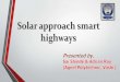 Solar approach smart highway