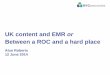 Between a ROC and a hard place :  UK content and EMR Alun Roberts 12 June 2014