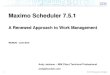 Maximo Scheduler 7.5.1 Ibm maximo a new approach to asset management