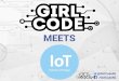 Girl code meets IOT