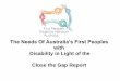 June Riemer - Aboriginal Disabilty Network NSW - The Needs of Australia's First Peoples with Disability in Light of the Close the Gap Report