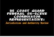 USCG Federal On-Scene Coordinator Rep.: Jurisdiction & Authority