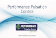 Performance Pulsation Control