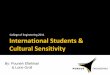 International Students & Cultural Sensitivity: The Role of Culture