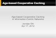 Age-based Cooperative Caching in Information-Centric Networks