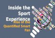 Inside the Sport Experience: Rise of the Quantified Smart Fan