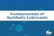 Fundamentals of synthetic lubricants