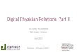 Digital Physician Relations: The Pilot Project
