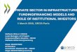Private sector in infrastructure funding/financing models and role of institutional investors - Raffaele Della Croce, Dejan Makovsek, OECD