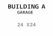 Building a garage