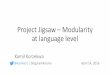 Project Jigsaw - modularity at language level