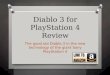 Diablo 3 for Play Station 4 Review
