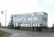 18-Wheeler Safety Tips by Bart Bernard