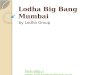 Lodha Big Bang - Lodha New Project At Thane Mumbai