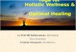 Yoga for holistic wellness (salutogenesis) by Prof KR Sethuraman