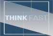 Create an advantage with THINK FAST