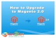 How to Upgrade to Magento 2.0