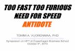 Too Fast Too Furious Need for Speed (High-Frequency Trading) Antidote (Tommi A. Vuorenmaa)