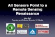 All Sensors Point to a Remote Sensing Rennaissance
