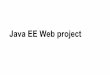 Java EE web project introduction