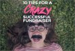 10 Tips for a Crazy Successful Fundraiser