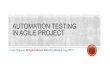 Automation testing in Agile project