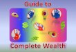 Guide to Complete Wealth