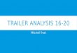 Trailer analysis 16-20
