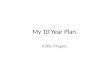 10 year plan powerpoint