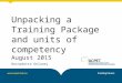 Unpacking a training package