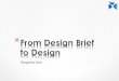 Design Brief to Design - Decoding the Brief