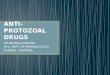 Anti protozoal drugs