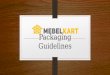 Packaging guidelines