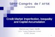 Credit Market Imperfection, Inequality and Capital Accumulation