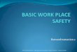 Basic work place safety
