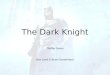 Dark Knight Analysis - Thriller