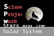 Stars & the Solar System