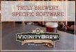 Truly Brewery Specific Software