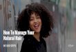 How to Manage your Natural Hair in 5 Easy Steps