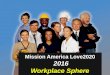 Mission America Love2020 Workplace Sphere Ford Taylor