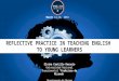 Reflective practice in teaching English to young learners