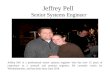 Jeffrey Pell – Senior Systems Engineer