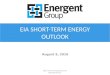 Short Term Energy Outlook - Energent Group