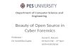 Beauty of open source in cyber forensics