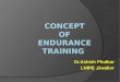Concept of Endurance training