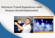 Morocco Travel Experience with Nosson Dovid Rabinowich