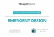 Emergent design: cakes, showers and electricians
