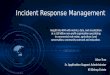 Incident Response Management - Metrics, Data, Visualize & Apply